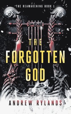 Andrew Rylands - Forgotten God, Häftad. Tillgänglighet: Lägg i varukorg