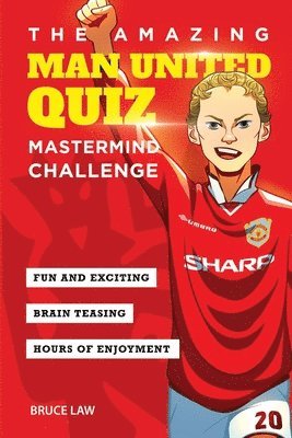 Bruce Law - Amazing Man United Quiz, Häftad. Tillgänglighet: Tillfälligt slut