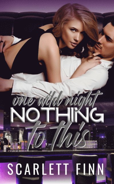 Nothing to This Prequel: One Wild Night