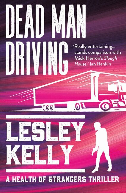 Lesley Kelly - Dead Man Driving, Häftad