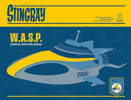 Chris Thompson, Andrew Clements, Stephanie Briggs - Stingray WASP, Inbunden. Tillgänglighet: Tillfälligt slut