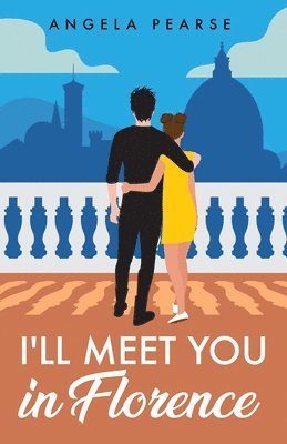 Angela Pearse - I'll Meet You in Florence, Häftad. Tillgänglighet: Lägg i varukorg