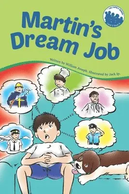 William Joseph - Martin's Dream Job, Häftad. Tillgänglighet: Lägg i varukorg