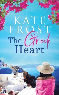Kate Frost - Greek Heart, Häftad