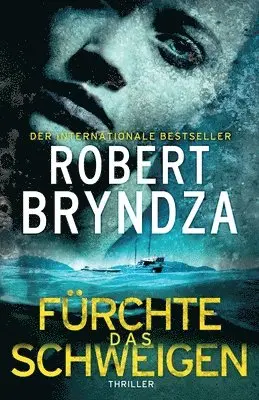 Robert Bryndza - Furchte Das Schweigen, Häftad. Tillgänglighet: Lägg i varukorg