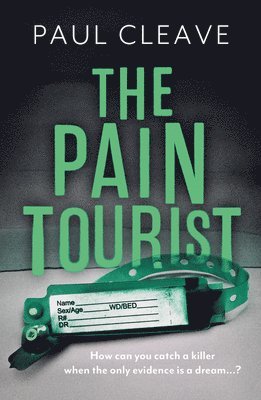 Pain Tourist av Paul Cleave