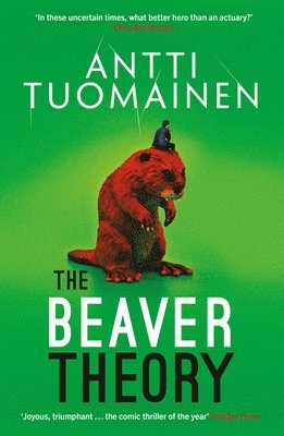 Antti Tuomainen - Beaver Theory, Häftad