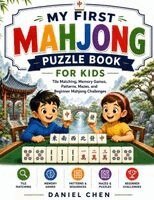 Daniel Chen - My First Mahjong Puzzle Book For Kids, Häftad