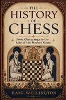 Rami Wellington - History of Chess, Häftad