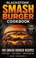 Bob Rodgers - Blackstone Smash Burger Cookbook, Inbunden. Tillgänglighet: Lägg i varukorg