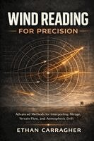 Ethan Carragher - Wind Reading For Precision, Häftad. Tillgänglighet: Lägg i varukorg