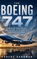 Robert Hardman - Boeing 747, Inbunden. Tillgänglighet: Lägg i varukorg