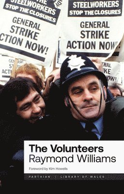 Raymond Williams - Volunteers, Häftad