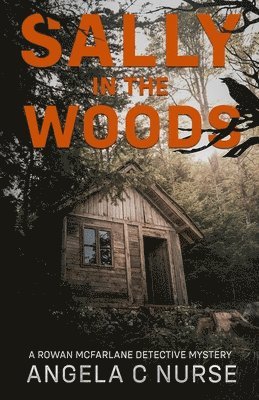 Angela C. Nurse - Sally In The Woods, Häftad