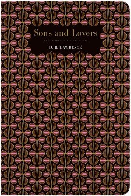 David Herbert Lawrence - Sons and Lovers, Inbunden