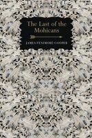 James Fenimore Cooper - Last of the Mohicans, Inbunden