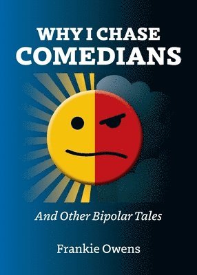 Frankie Owens - Why I Chase Comedians, Häftad