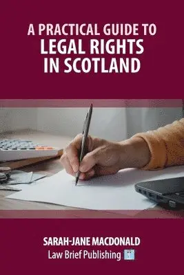 Practical Guide to Legal Rights in Scotland
