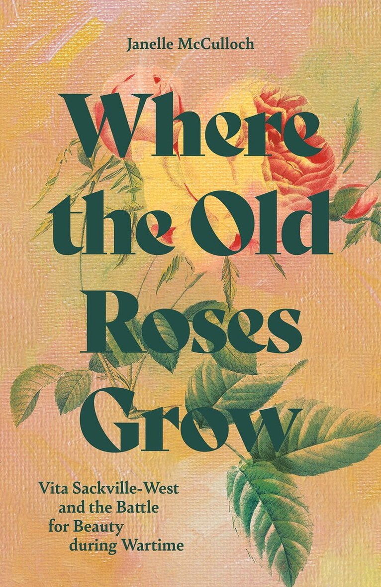 Janelle McCulloch (Wiedermann) - Where the Old Roses Grow, Inbunden