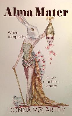 Donna Maria McCarthy - Alma Mater, Häftad