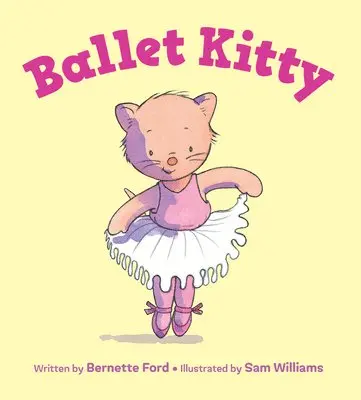 Bernette Ford - Ballet Kitty, Inbunden. Tillgänglighet: Lägg i varukorg