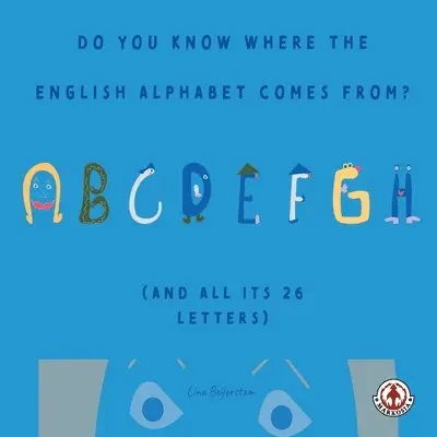 Lina Beijerstam - Do You Know Where the English Alphabet Comes From?, Häftad. Tillgänglighet: Lägg i varukorg