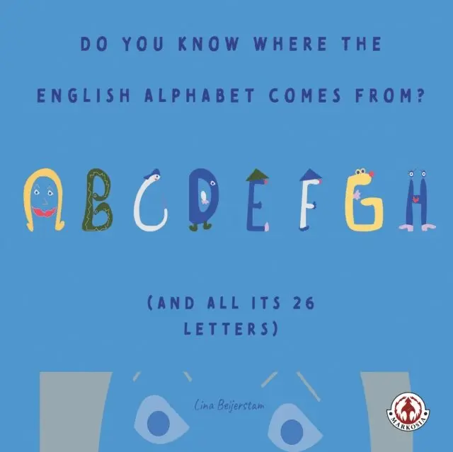 Lina Beijerstam - Do You Know Where the English Alphabet Comes From?, E-bok. Tillgänglighet: Lägg i varukorg