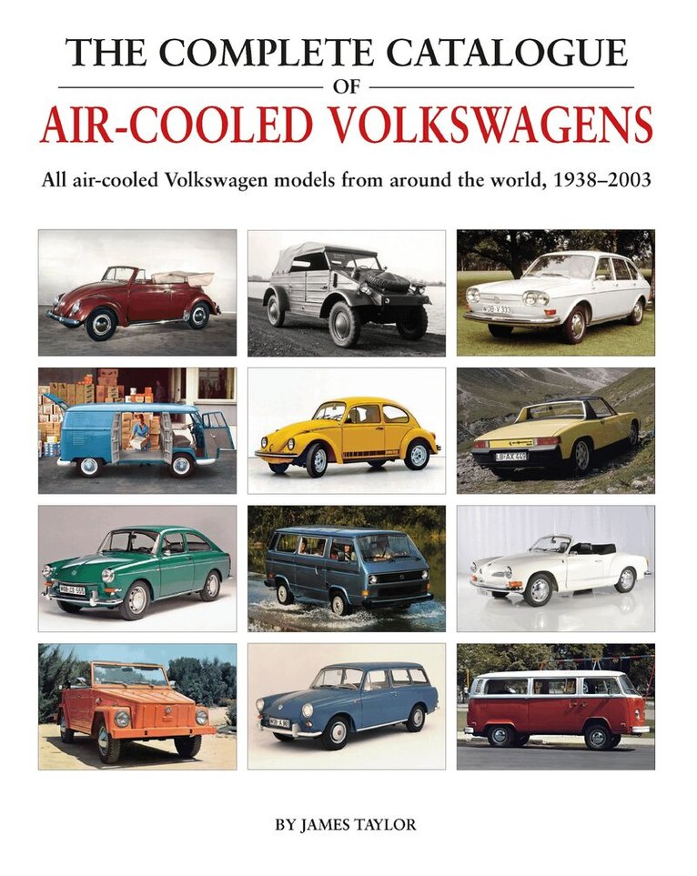 James Taylor - Complete Catalogue of Air-Cooled Volkswagens, Inbunden