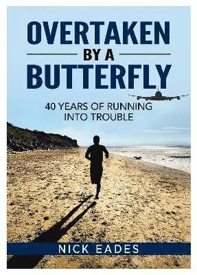 Nick Eades - Overtaken by a Butterfly, Häftad. Tillgänglighet: Lägg i varukorg