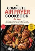 Danielle de Mayo - Complete Air Fryer Cookbook for Two, Häftad