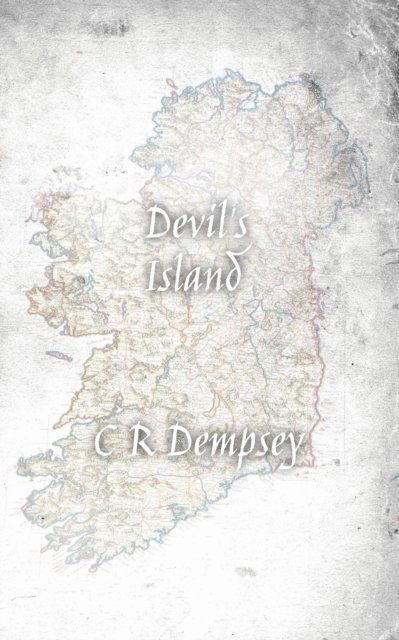 C R Dempsey - Devil's Island, E-bok