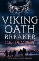 C R Dempsey - Viking Oath Breaker, Häftad