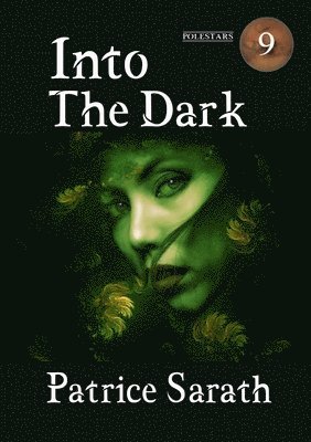 Patrice Sarath - Into The Dark, Häftad. Tillgänglighet: Lägg i varukorg