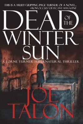 Joe Talon - Dead Of The Winter Sun, Häftad