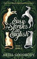 Easy Stories in English for Pre-Intermediate Learners