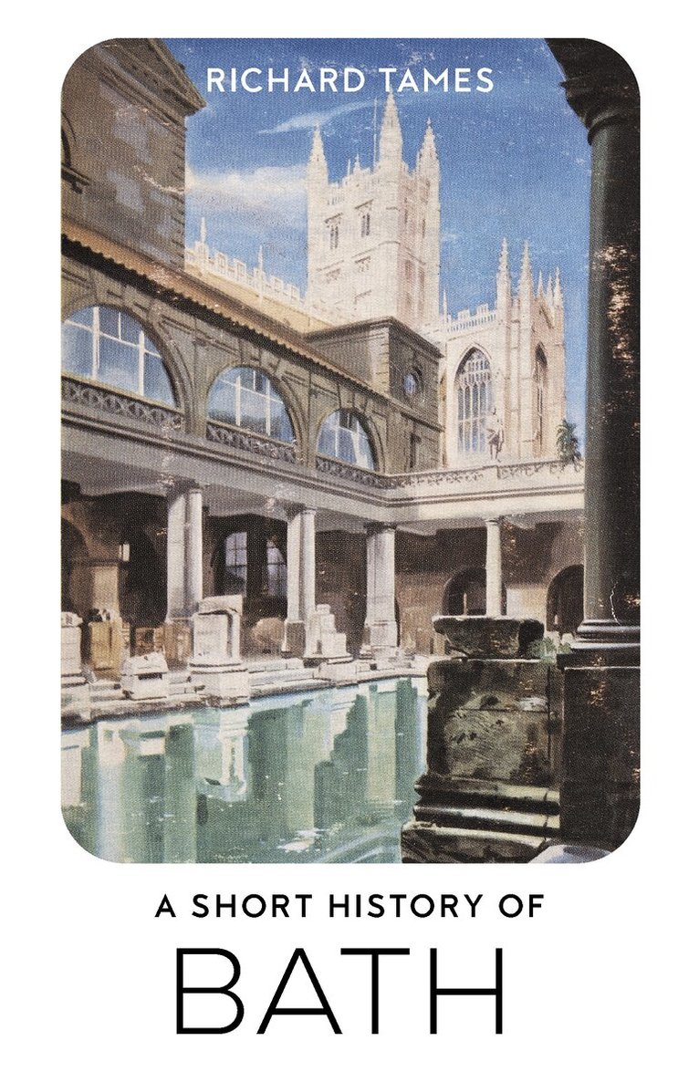 Richard Tames - Short History of Bath, Häftad. Tillgänglighet: Kommande