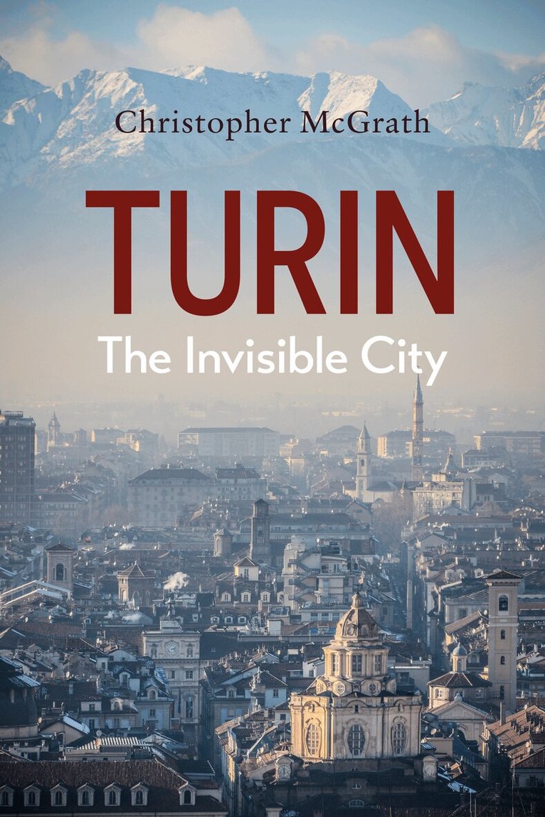Christopher McGrath - Turin, Inbunden