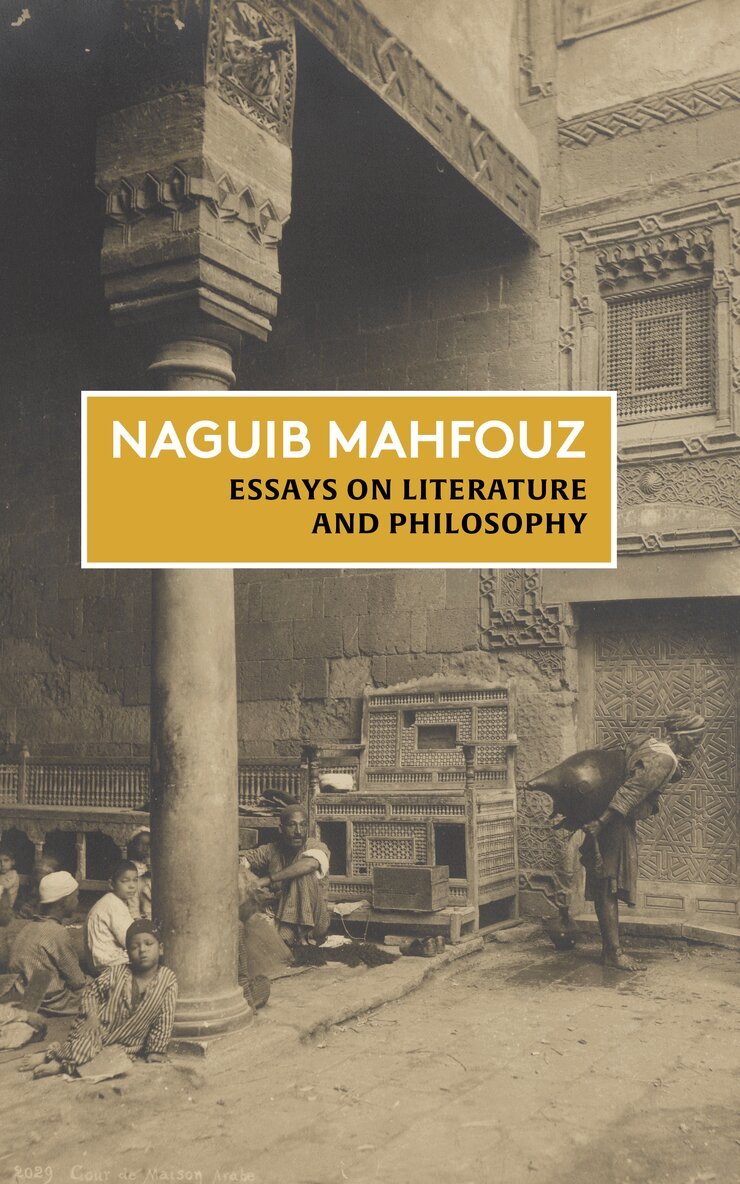Naguib Mahfouz - Essays on Literature and Philosophy, Häftad