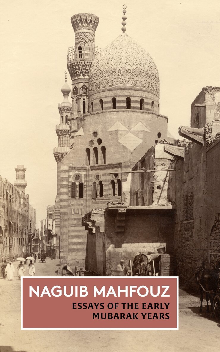 Naguib Mahfouz - Essays of the Early Mubarak Years, Häftad