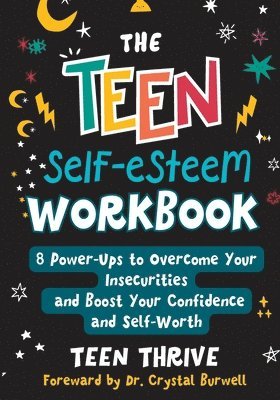 Teen Thrive - Teen Self-Esteem Workbook, Häftad. Tillgänglighet: Lägg i varukorg