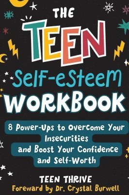 Teen Thrive - Teen Self-Esteem Workbook, Inbunden. Tillgänglighet: Lägg i varukorg