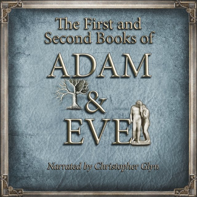 First and Second Books of Adam and Eve