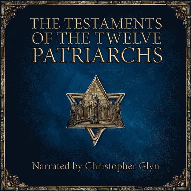 Testaments of the Twelve Patriarchs