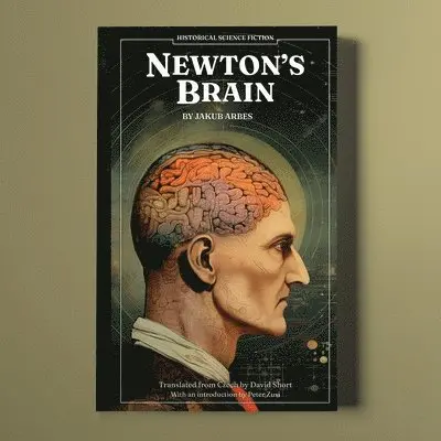 Jakub Arbes - Newton's Brain, Häftad. Tillgänglighet: Lägg i varukorg