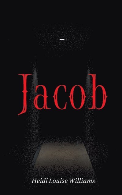 Heidi LOUISE Williams - JACOB, E-bok
