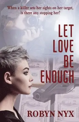 Robert Nyx - Let Love be Enough, Häftad. Tillgänglighet: Lägg i varukorg