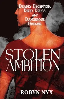 Robyn Nyx - Stolen Ambition, Häftad. Tillgänglighet: Lägg i varukorg