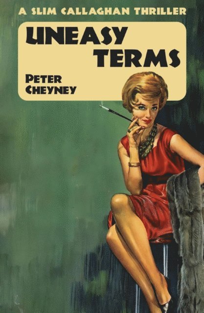Peter Cheyney - Uneasy Terms, E-bok