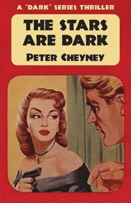 Peter Cheyney - Stars are Dark, Häftad