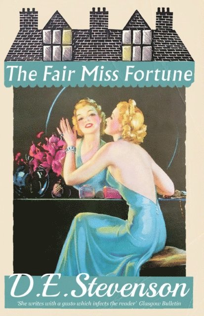 D.E. Stevenson - Fair Miss Fortune, E-bok. Tillgänglighet: Lägg i varukorg